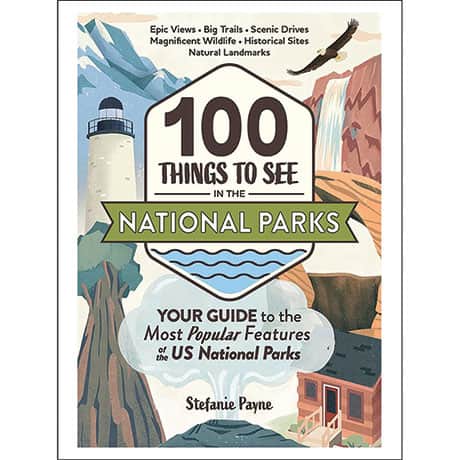100 Things To See In The National Parks
