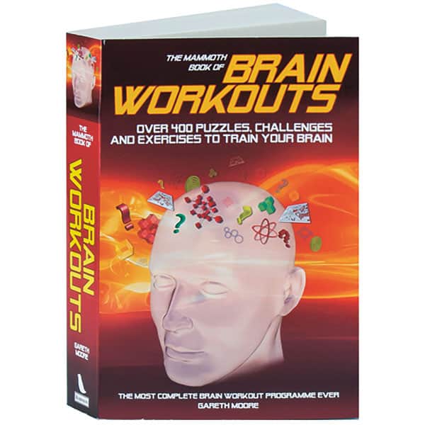 Mammoth Book Of Brain Workouts Over 400 Puzzles, Challenges And Exercises To Train Your Brain