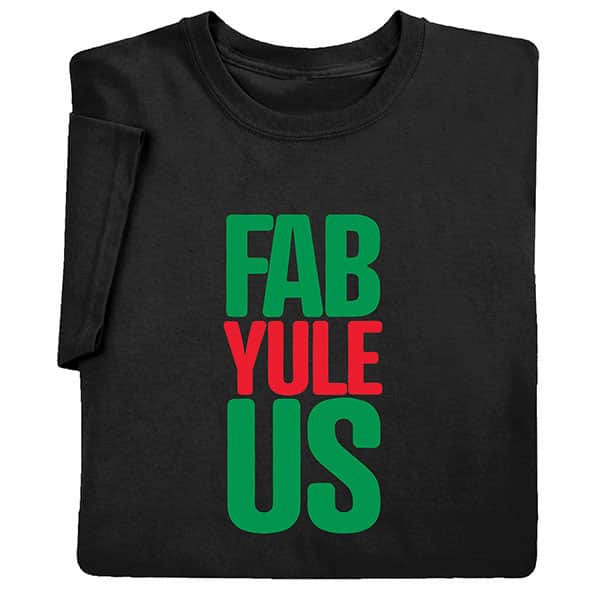Fab Yule-Ous! T-Shirt