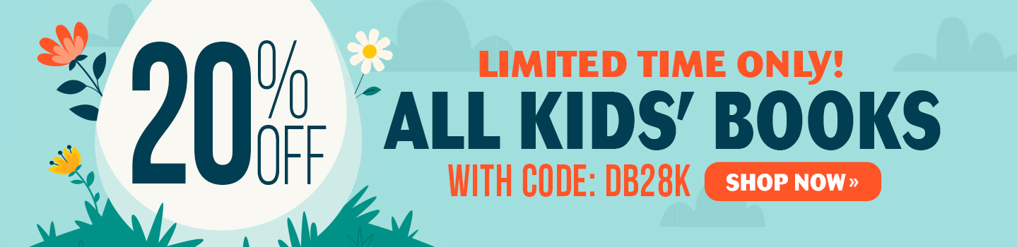Take 20% Off Our 'Kids & Teens Books' Online Category - Code DB28K