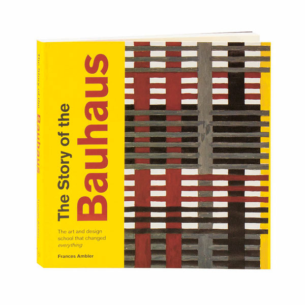 The Story Of The Bauhaus