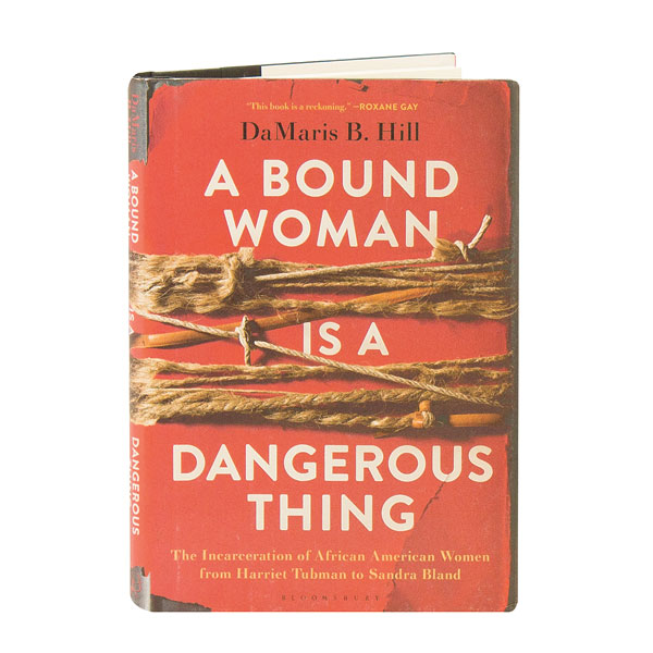 A Bound Woman Is A Dangerous Thing