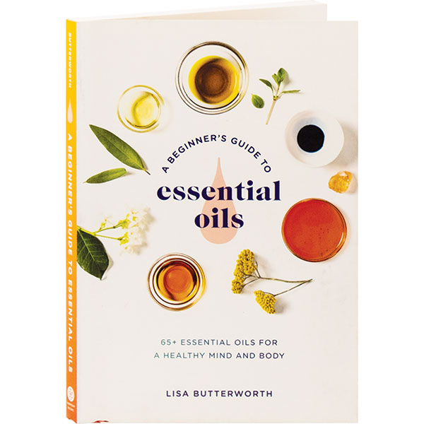 A Beginner's Guide To Essential Oils