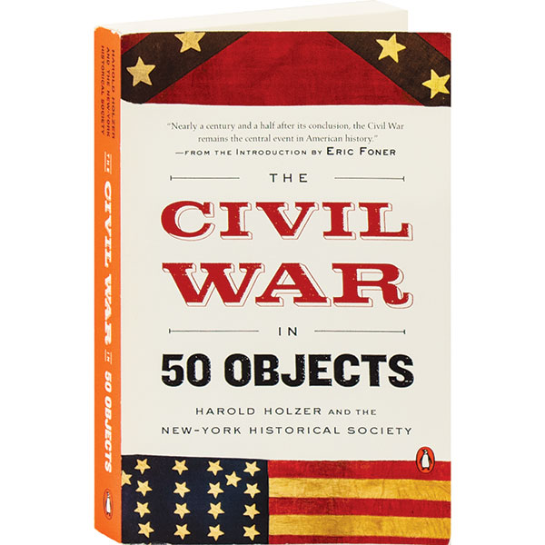 The Civil War In 50 Objects