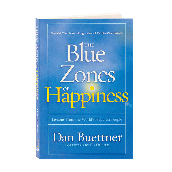 The Blue Zones Of Happiness