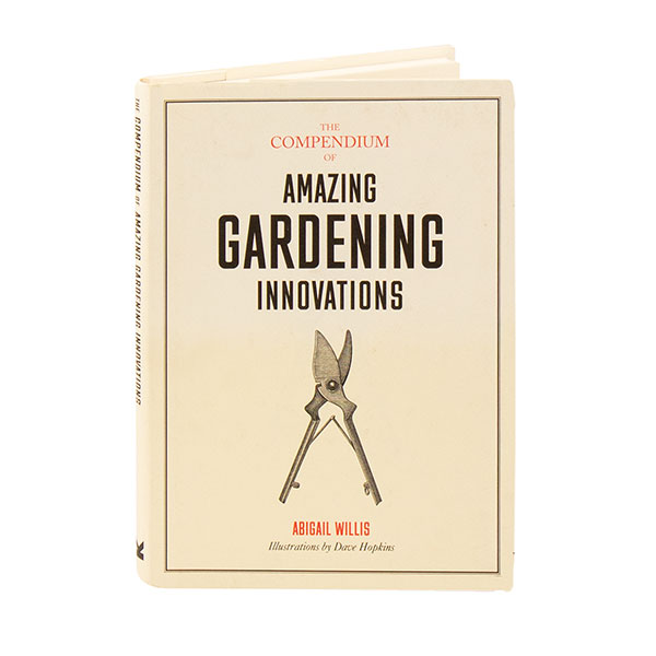 The Compendium Of Amazing Gardening Innovations