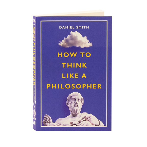 Product image for How To Think Like A Philosopher
