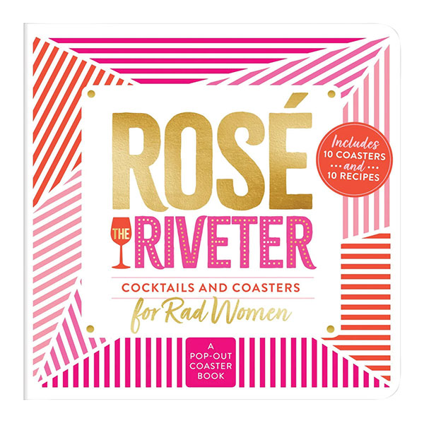 Ros&eacute; The Riveter Coaster Board Book
