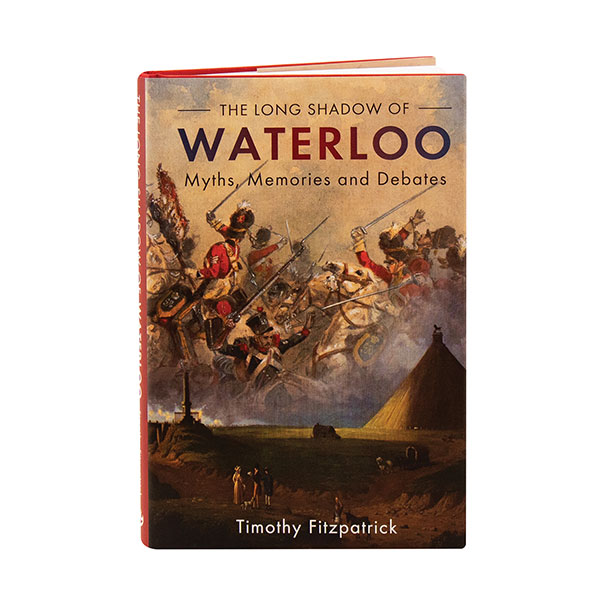 The Long Shadow Of Waterloo
