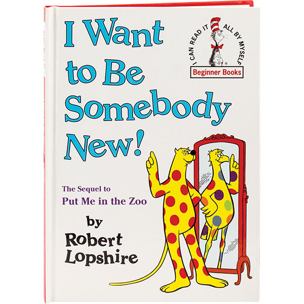 Product image for I Want To Be Somebody New!
