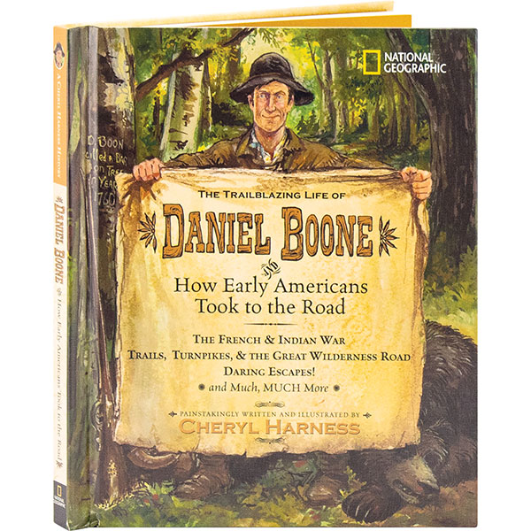 Product image for The Trailblazing Life Of Daniel Boone And How Early Americans Took To The Road