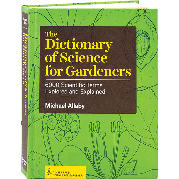 Product image for The Dictionary Of Science For Gardeners