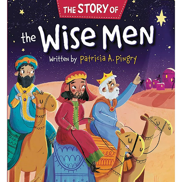 The Story Of The Wise Men