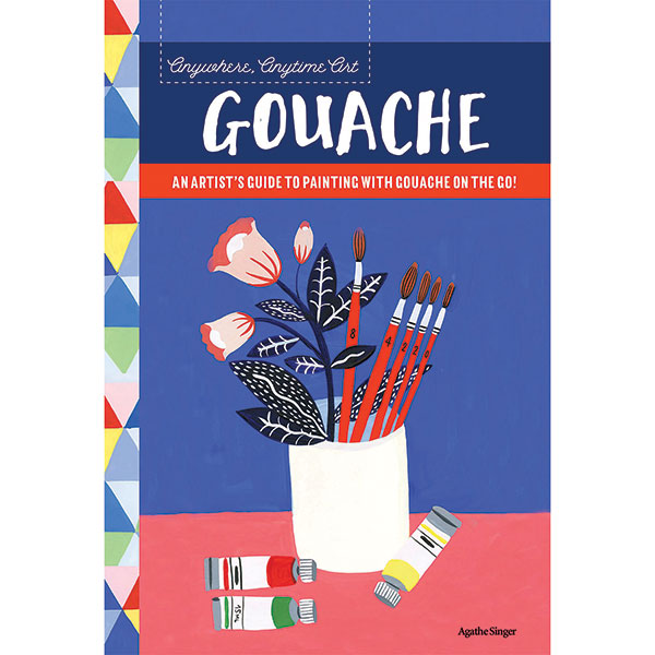 Anywhere Anytime Art: Gouache