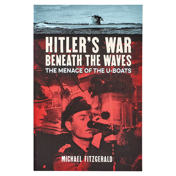 Hitler's War Beneath The Waves