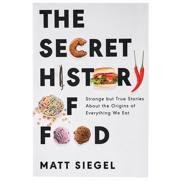 The Secret History Of Food