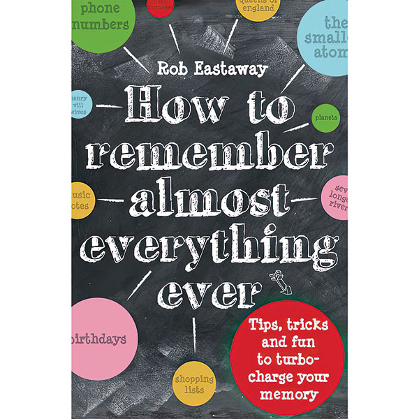 How To Remember (Almost) Everything Ever!