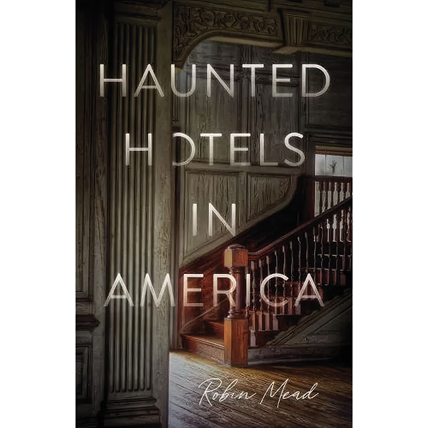 Haunted Hotels In America