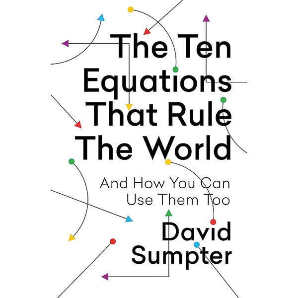 The Ten Equations That Rule The World