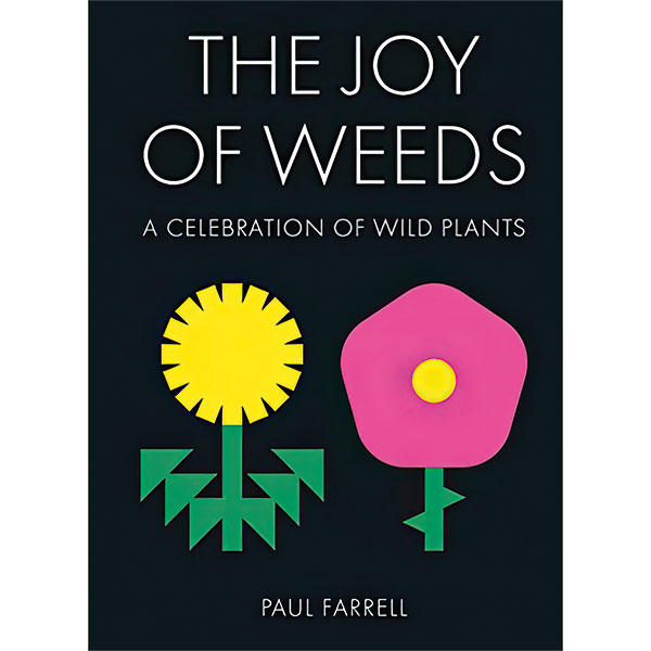 Joy Of Weeds