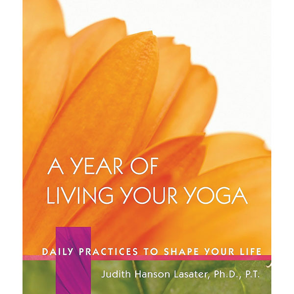 A Year Of Living Your Yoga