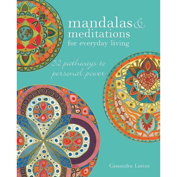 Mandalas & Meditations For Everyday Living