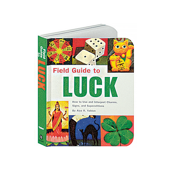 Field Guide to Luck