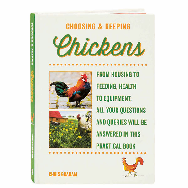 Choosing and Keeping Chickens