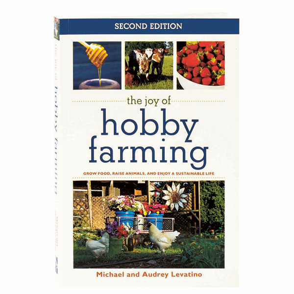 The Joy of Hobby Farming