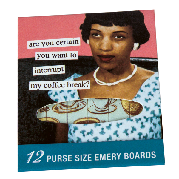 Are You Certain You Want to Interrupt My Coffee Break? Emery Board Travel Pack