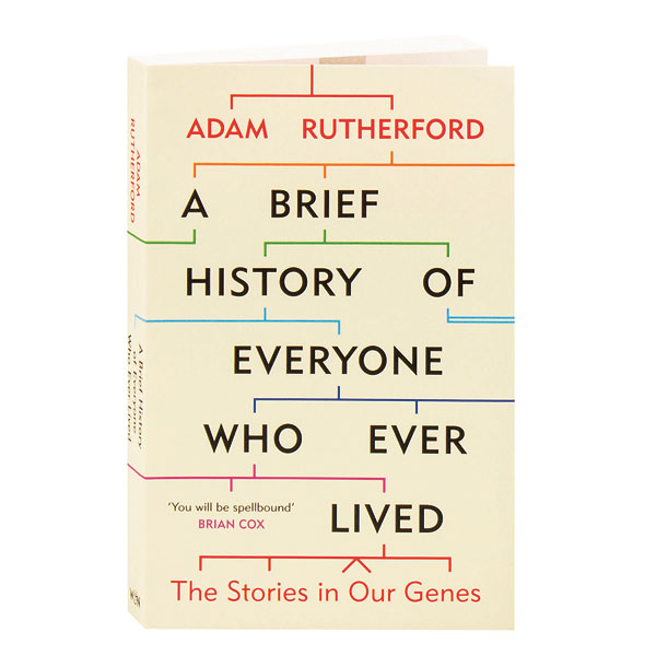 A Brief History Of Everyone Who Ever Lived The Stories In Our Genes