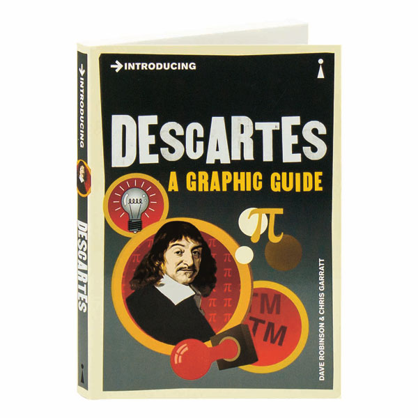 Introducing Descartes A Graphic Guide