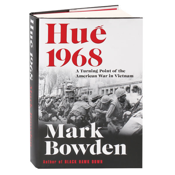 Hue 1968 A Turning Point Of The American War In Vietnam