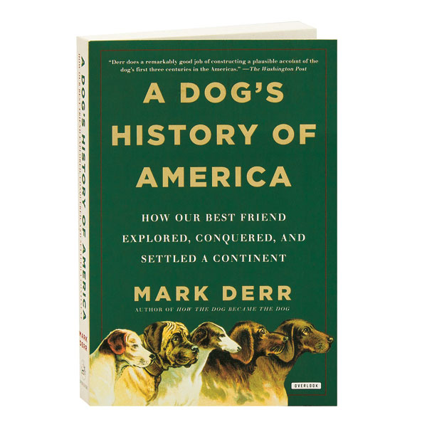 A Dog's History of America