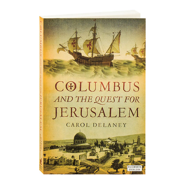 Columbus And The Quest For Jerusalem