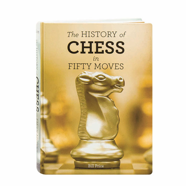 The History Of Chess In Fifty Moves
