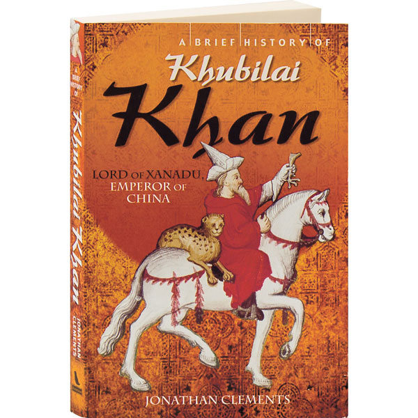 A Brief History Of Khubilai Khan