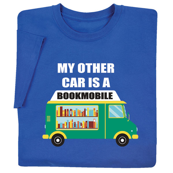 Product image for My Other Car Is A Bookmobile T-Shirt