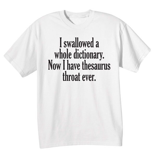 I Swallowed a Dictionary T-Shirt