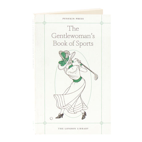 The Gentlewoman's Book Of Sports