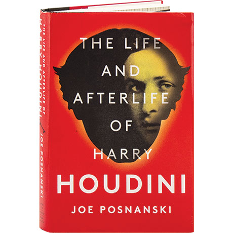 The Life And Afterlife Of Harry Houdini