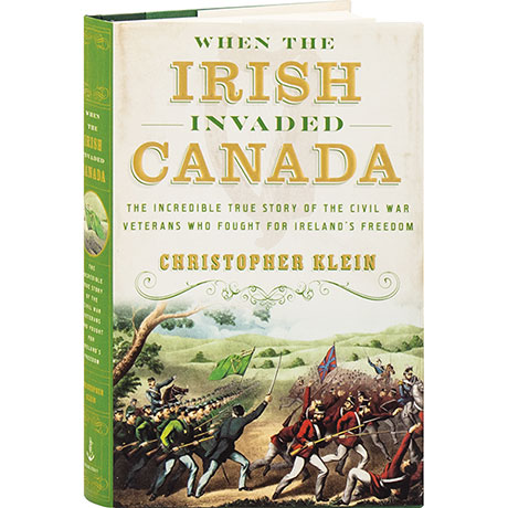 When The Irish Invaded Canada