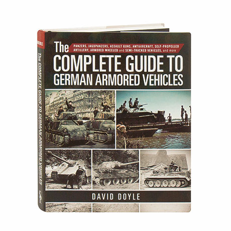 The Complete Guide To German Armored Vehicles
