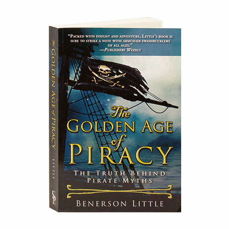 The Golden Age Of Piracy