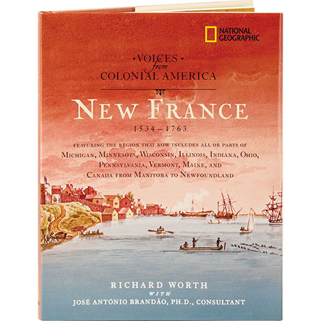 Voices From Colonial America: New France 1534-1763