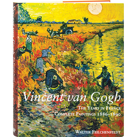 Vincent Van Gogh: The Years In France