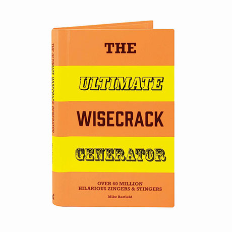 The Ultimate Wisecrack Generator