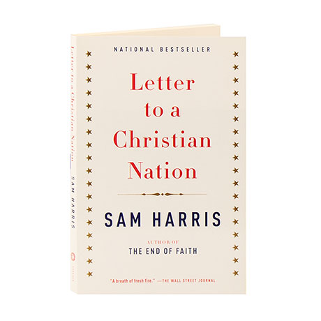 Letter To A Christian Nation