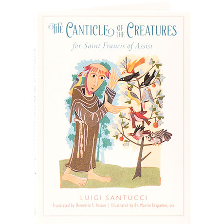 The Canticle Of The Creatures For Saint Francis Of Assisi