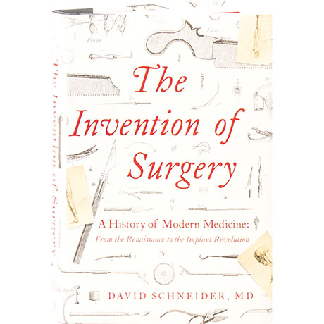 The Invention Of Surgery